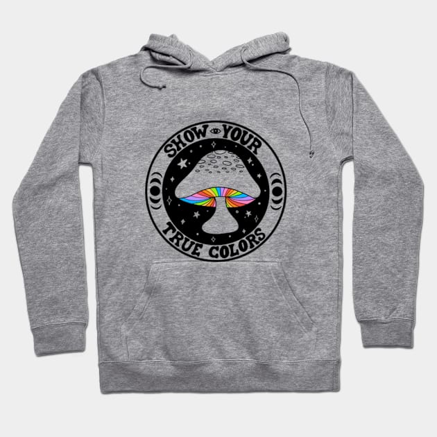 Show Your True Colors Hoodie by ninocflores